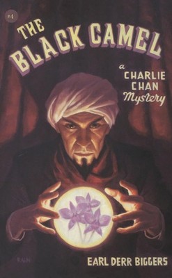 The Black Camel: A Charlie Chan Mystery by Biggers