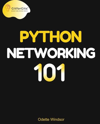 Python Networking 101: Navigating essentials of networking, socke