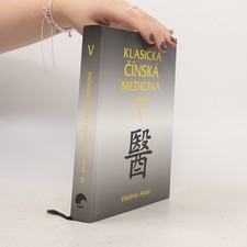 Klasická čínská medicína - Základy teor...