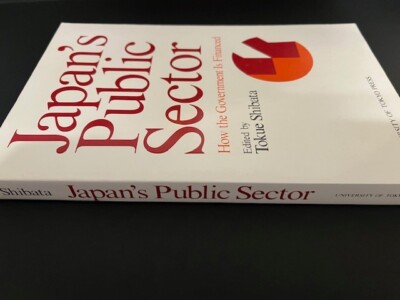 Japan's public sector: How the government is financed By Tokue S