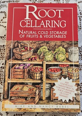 Root Cellaring Natural Cold Storage of Fruits & Vegetables Prepping Off Grid 