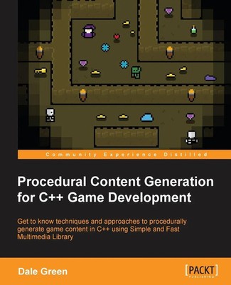 Procedural Content Generation for C++ Game Development | Dale Green | Buch