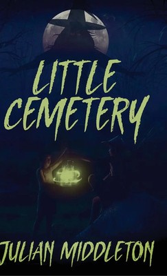 Julian Middleton | Little Cemetery | Buch | Englisch (2025) | Next Chapter
