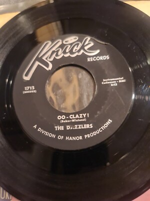 The Dazzlers OO ,clazy Usa 1958 7inch Single Rare
