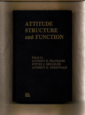 Attitude Structure and Function Pratkanis, Anthony R., Steven J. Breckler  und A
