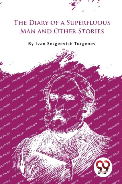 The Diary Of A Superfluous Man And Other