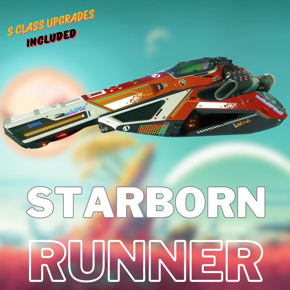 No Mans Sky Starborn Runner + S-Class Upgrades + Storage! PC, XBOX, PS4 & PS5