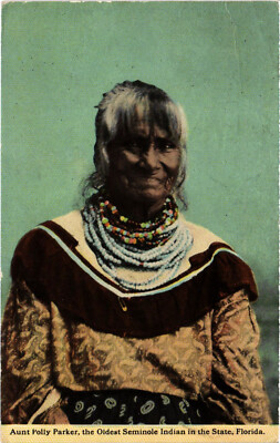 PC US, FL, AUNT POLLY PARKER, THE OLDEST SEMINOLE, Vintage Postcard (b54508)