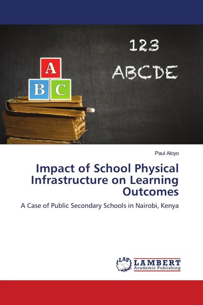 Paul Aloyo | Impact Of School Physical Infrastructure On Learning Outcomes-image
