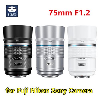 SIRUI Sniper 75mm F1.2 AF Auto Focus Telephoto Lens for Fuji Nikon Sony Camera