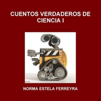 Cuentos Verdaderos DE Ciencia I Norma Estela Ferreyra Taschenbuch Spanisch 2015