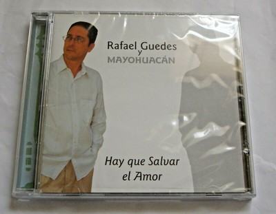 Hay Que Salvar El Amor - Rafael Guedes & Mayohuacan (CD)