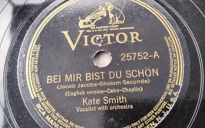Kate Smith 78rpm Single 10-inch Victor #25752 Bei Mir Bist Du Schon