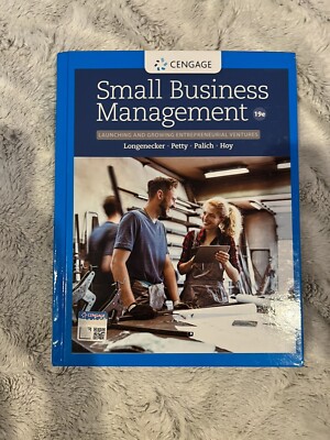 Small Business Management : Launching and Growing Entrepreneurial Ventures by J.
