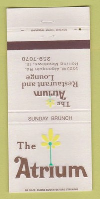 Matchbook Cover - The Atrium Restaurant Lounge Rolling Meadows IL 30 Strike