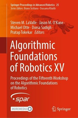 Algorithmic Foundations of Robotics XV Steven M. Lavalle