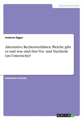 Egger - Alternative Rechenverfahren. Welche gibt es und was sind ihre  - X555z