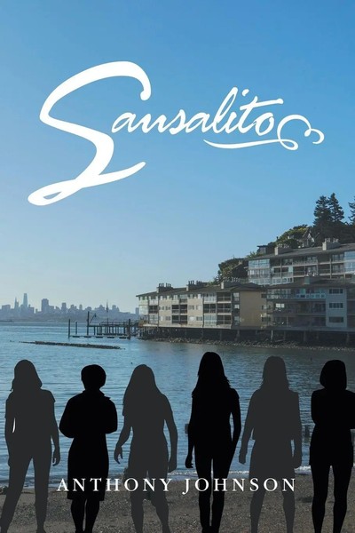 Anthony Johnson | Sausalito | Taschenbuch | Englisch (2019) | Xlibris Us-image