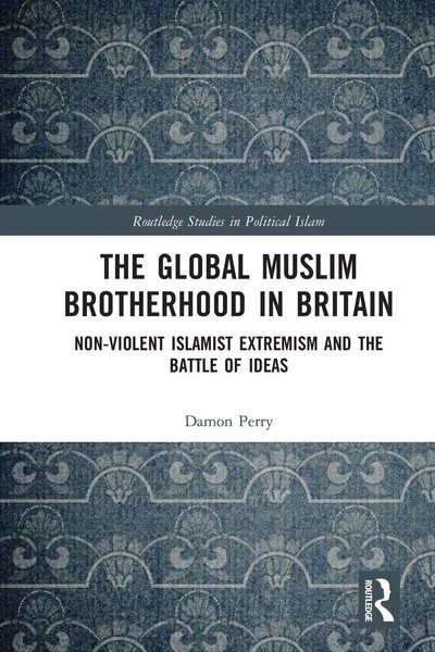 The Global Muslim Brotherhood In Britain | Damon Perry | Taschenbuch | Englisch-image
