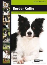 Border Collie: Dog Breed Expert Series By About Pets