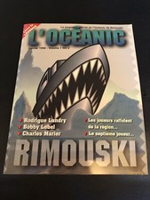 1996 Rimouski Océanic Vol.1 #2 Vintage Magasine! Rimouski Oceanic Collection!