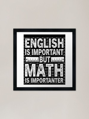 Englisch ist wichtig, aber Mathe bin ich gerahmtes Wandbild Poster Leinwanddruck Bild