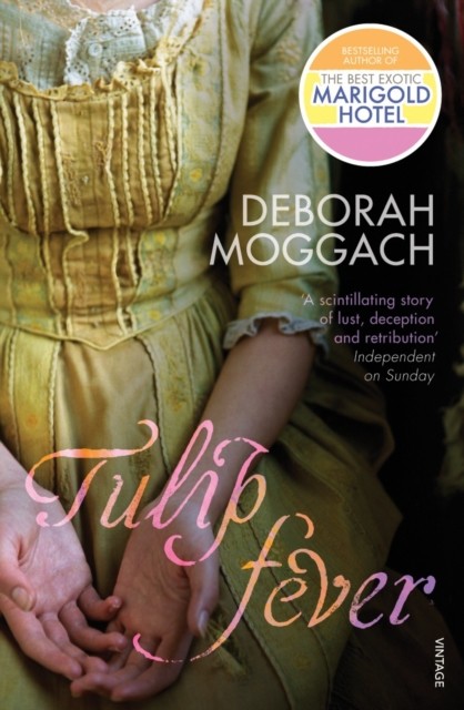 Tulip Fever by Deborah Moggach (Paperback Book)