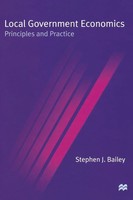 Local Government Economics Principles And Practice Stephen J. Bailey Taschenbuch