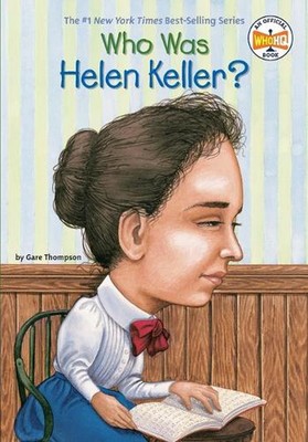 Who Was Helen Keller? by Gare Thompson (English) Paperback Book
