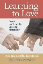 Learning to Love: From Conflict to Lasting Harmony