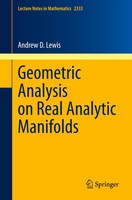 Geometric Analysis On Real Analytic Manifolds | Andrew D. Lewis | Taschenbuch