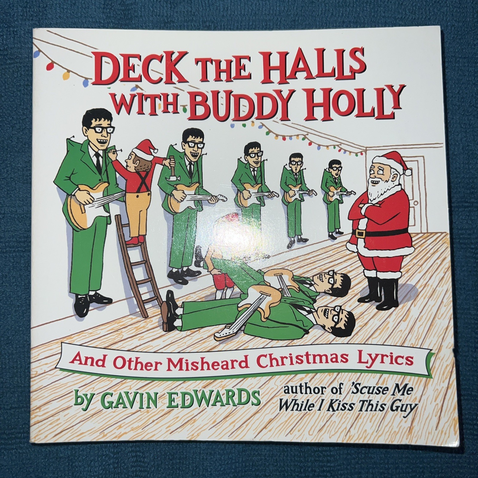Deck the Halls with Buddy Holly: And Other Misheard Christmas Lyrics - VERY GOOD