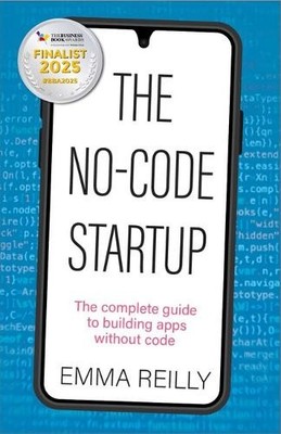Emma Reilly The No-Code Startup (Gebundene Ausgabe) (US IMPORT)