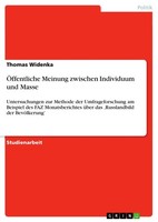 ÖFfentliche Meinung Zwischen Individuum Und Masse (Buch)