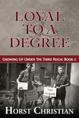 Loyal To A Degree (Growing Up Under..., Christian, Hors