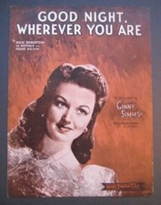 Good Night, Wherever You Are by Ginny Simms sheet music