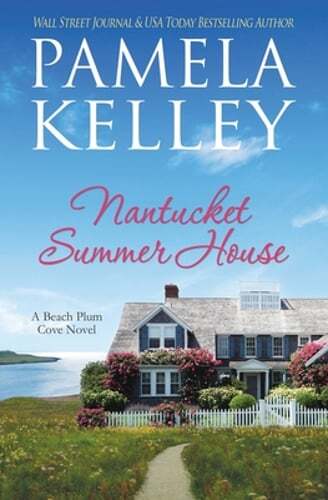 Nantucket Summer House by Pamela M Kelley: Used
