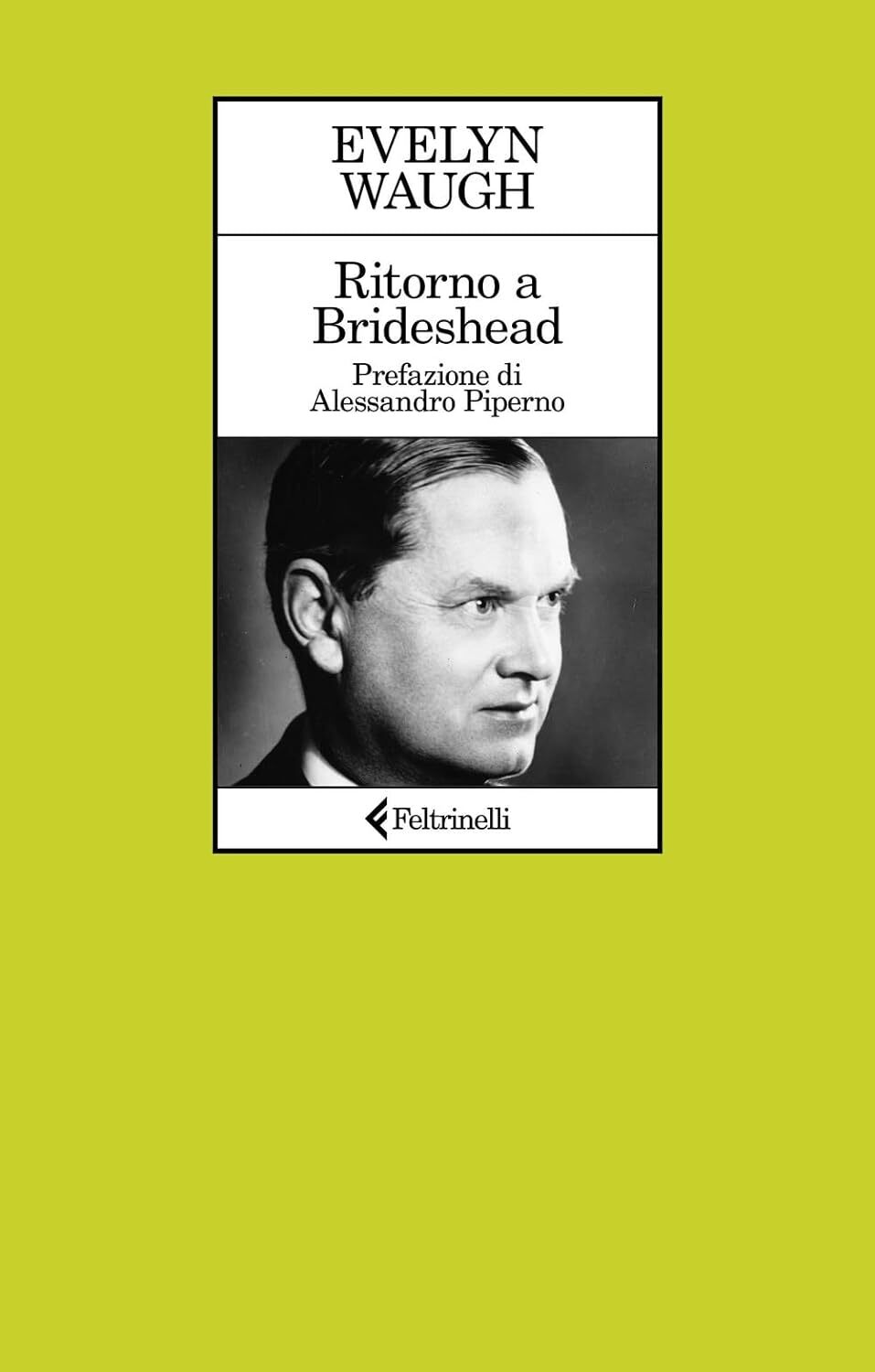 9788807530463 Ritorno a Brideshead - Evelyn Waugh,Alessandro Piperno,Ottavio Fat
