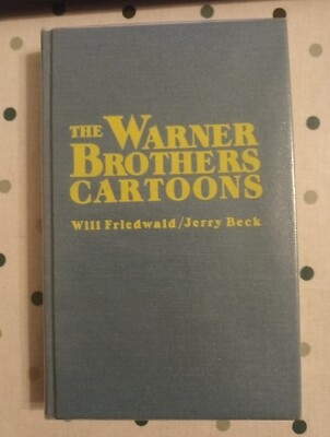 THE WARNER BROTHERS CARTOONS. FRIEDWALD. VGC. RARE.