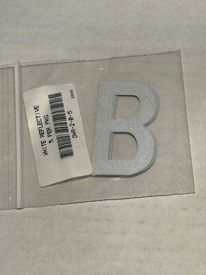 Letter Label Legend: ''B'', 2'' Wide, White, Reflective Film DWR-2-B-5