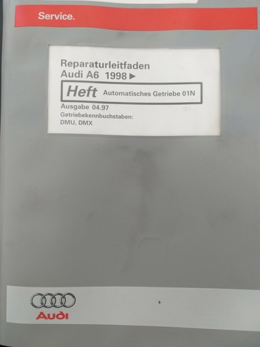 Reparaturleitfaden Audi A6 Automatisches Getriebe 01N DMU DMX