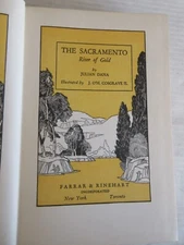 THE SACRAMENTO RIVER OF GOLD BY JULIAN DANA 1939