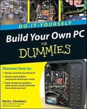 Build Your Own PC Do-It-Yourself For Dummies - Paperback - GOOD