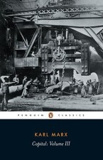 			Capital: Critique of Political Economy v. 3 (Pe, Marx, Mandel, Fernbach,.		