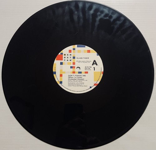 Glass Tiger Don’t Forget Me Vinyl Record 12” 45 RPM Maxi ED 216 Manhattan 1986 - Picture 3 of 24