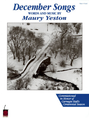 Maury Yeston December Songs for Piano Vocal Sheet Music Lyrics Cherry Lane Book