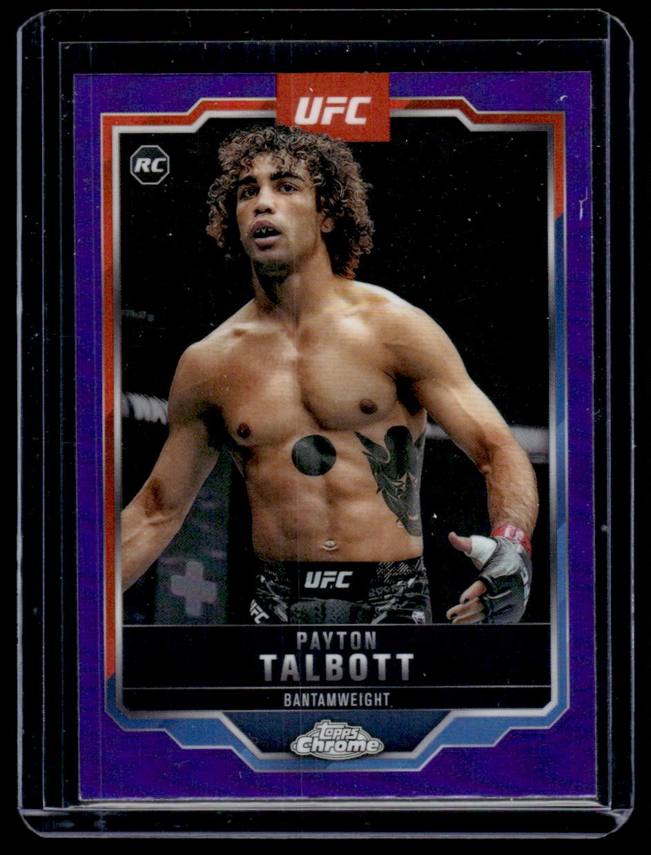 PAYTON TALBOTT 2025 TOPPS CHROME UFC #141 PURPLE REFRACTOR RC