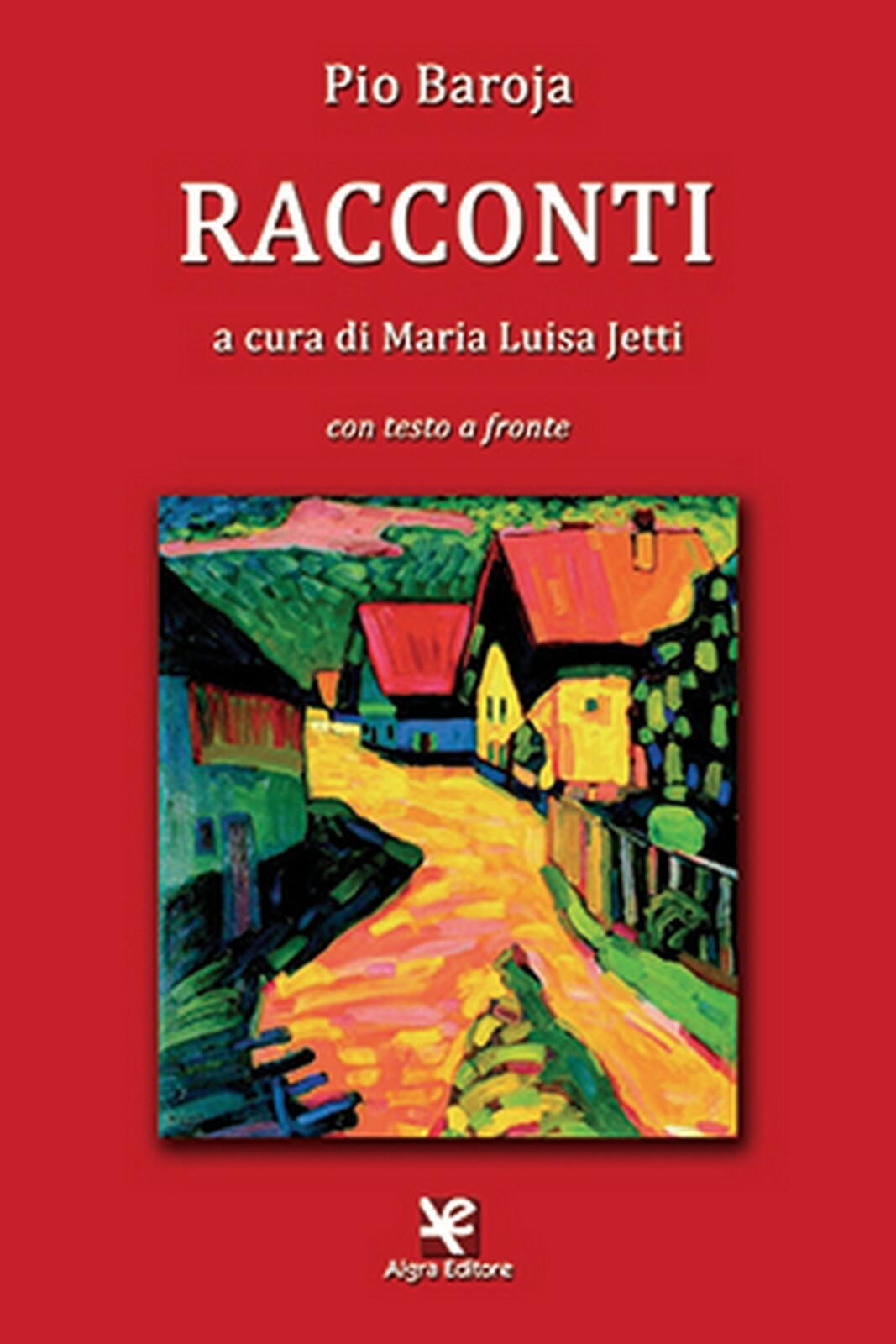 Racconti	 di Maria Luisa Jetti,  Algra Editore