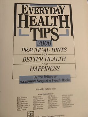 Everyday Health Tips: 2000 Practical Hints For Better Health And Happiness Book