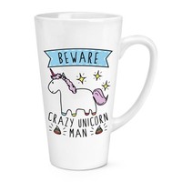 Beware VerrüCkte Einhorn Mann 483Ml Groß Latte Becher Tasse - Lustig